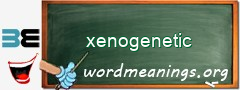 WordMeaning blackboard for xenogenetic